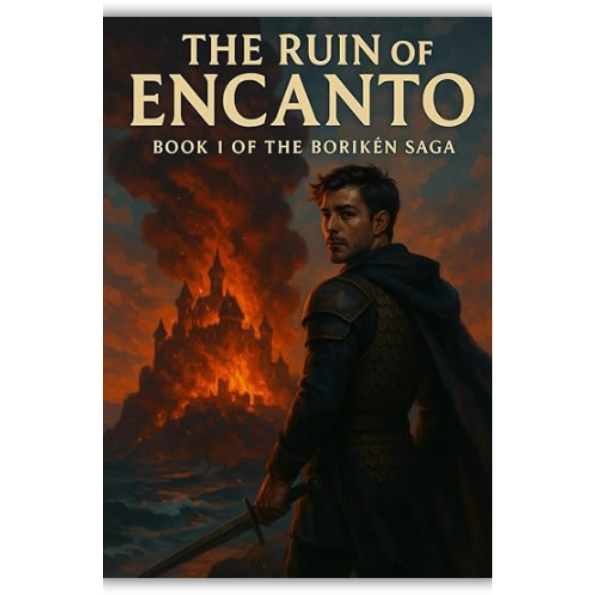 Ruin of Encanto - The Boriken Saga (Book 1)